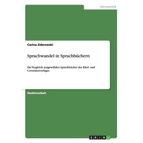 Sprachwandel in Sprachbuchern Paperback, Grin Publishing