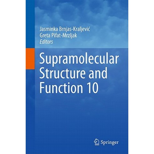 Supramolecular Structure and Function 10 Hardcover, Springer