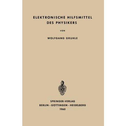Elektronische Hilfsmittel Des Physikers Paperback, Springer