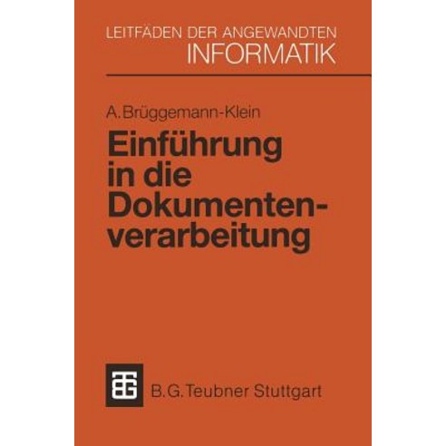 Einfuhrung in Die Dokumentenverarbeitung Paperback, Vieweg+teubner Verlag