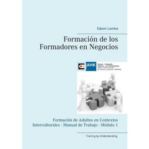 Formacion de Los Formadores En Negocios Paperback, Books on Demand