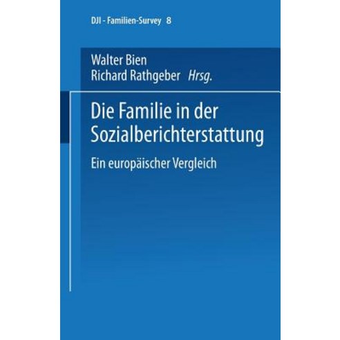 Die Familie in Der Sozialberichterstattung: Ein Europaischer Vergleich Paperback, Vs Verlag Fur Sozialwissenschaften