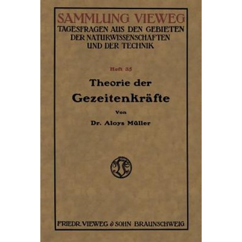 Theorie Der Gezeitenkrafte Paperback, Vieweg+teubner Verlag