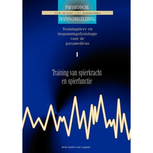 Training Van Spierkracht Enspierfunctie 1 Paperback, Springer