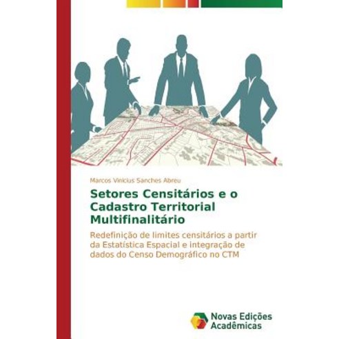 Setores Censitarios E O Cadastro Territorial Multifinalitario Paperback, Novas Edicoes Academicas