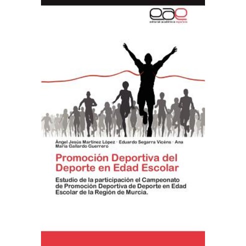 Promocion Deportiva del DePorte En Edad Escolar Paperback, Eae Editorial Academia Espanola