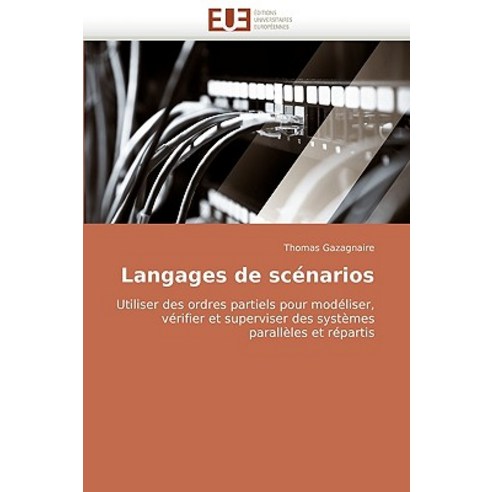 Langages de Scenarios Paperback, Editions Universitaires Europeennes
