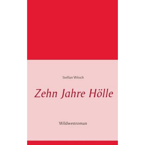Zehn Jahre Holle Paperback, Books on Demand