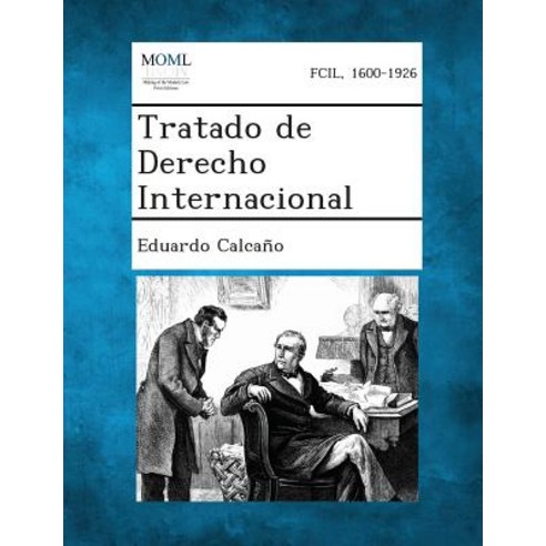Tratado de Derecho Internacional Paperback, Gale, Making of Modern Law