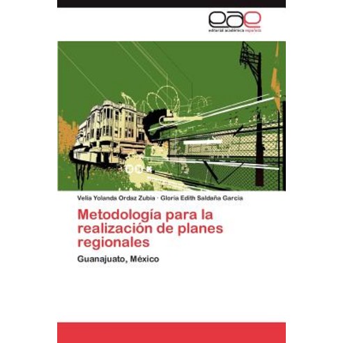 Metodologia Para La Realizacion de Planes Regionales Paperback, Eae Editorial Academia Espanola