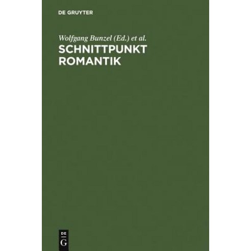 Schnittpunkt Romantik Hardcover, de Gruyter