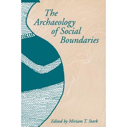 The Archaeology of Social Boundaries Paperback, Smithsonian Institution Scholarly Press
