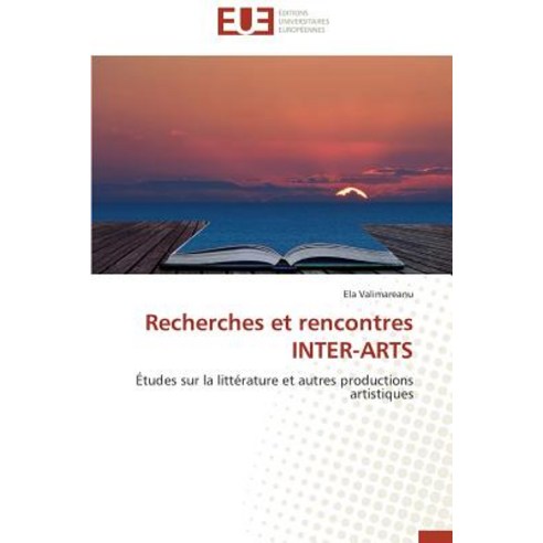Recherches Et Rencontres Inter-Arts Paperback, Univ Europeenne
