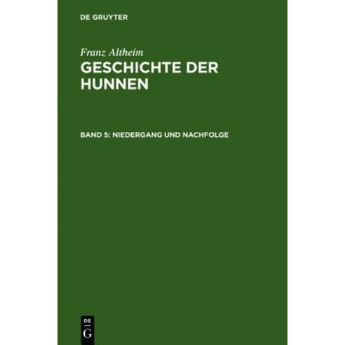 Niedergang Und Nachfolge Hardcover, de Gruyter