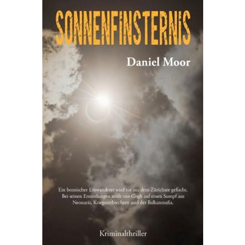 Sonnenfinsternis: Kriminalthriller Paperback, Ogma Verlag