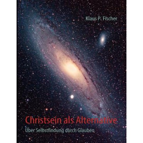 Christsein ALS Alternative Paperback, Books on Demand