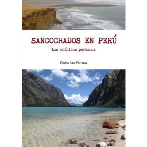 Sancochados En Peru Paperback, Lulu.com
