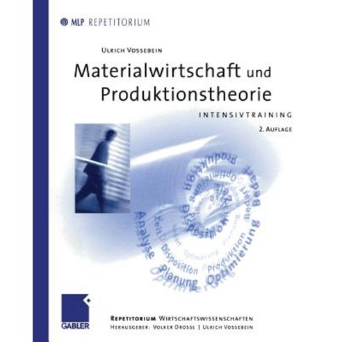 Materialwirtschaft Und Produktionstheorie: Intensivtraining Paperback, Gabler Verlag