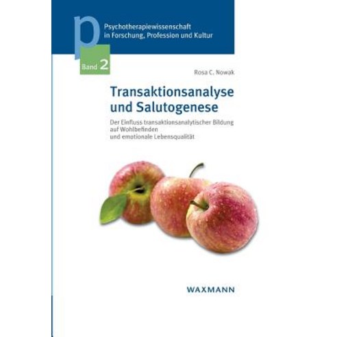 Transaktionsanalyse Und Salutogenese Paperback, Waxmann