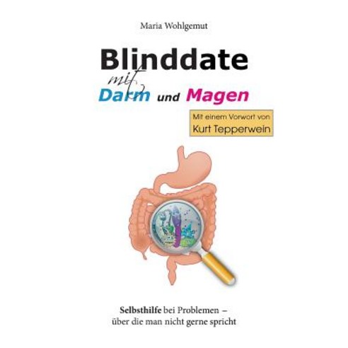 Blinddate Mit Magen Und Darm Paperback, Books on Demand