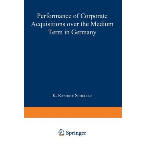 Performance of Corporate Acquisitions Over the Medium Term in Germany Paperback, Deutscher Universitatsverlag