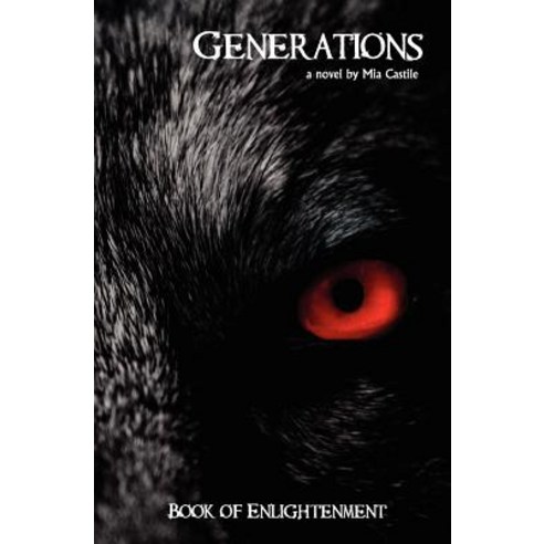 Generations: Book of Enlightenment Paperback, Entwined Publishing