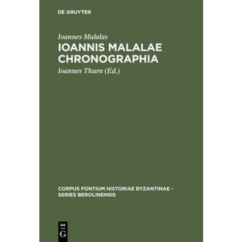Ioannis Malalae Chronographia Hardcover, de Gruyter