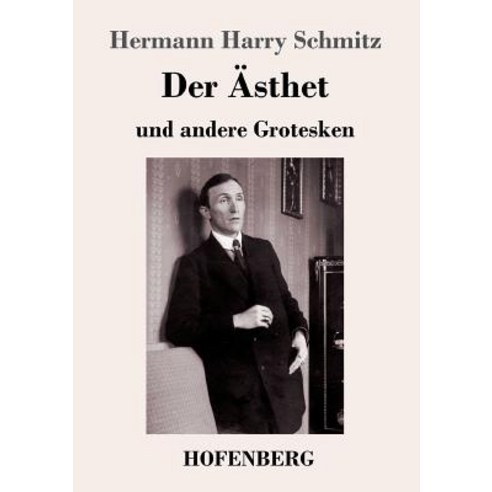 Der Asthet Paperback, Hofenberg