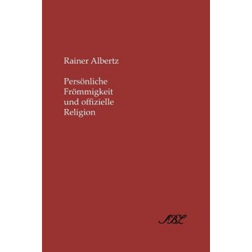 Persvnliche Frvmmigkeit Und Offizielle Religion Paperback, Society of Biblical Literature