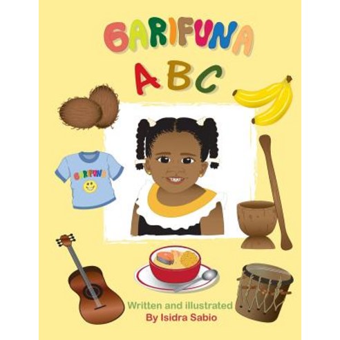 Garifuna ABC Book Paperback, Afro-Latin Publishing