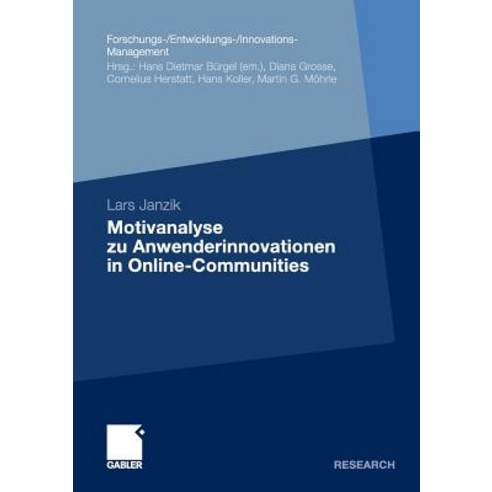 Motivanalyse Zu Anwenderinnovationen in Online-Communities Paperback, Gabler Verlag
