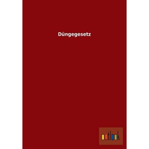 Dungegesetz Paperback, Outlook Verlag