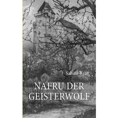 Nafru Der Geisterwolf Paperback, Books on Demand