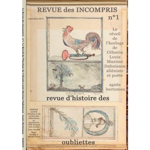 Revue Des Incompris Revue D''Histoire Des Oubliettes Paperback, Books on Demand