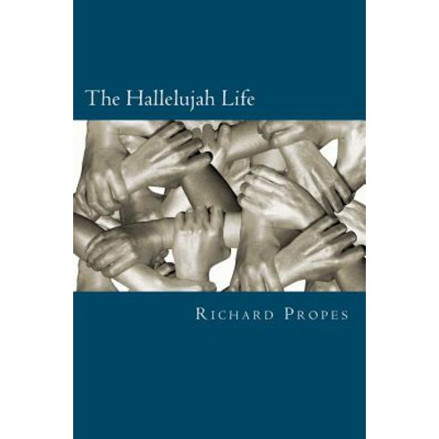The Hallelujah Life Paperback, Heart N'' Sole Press