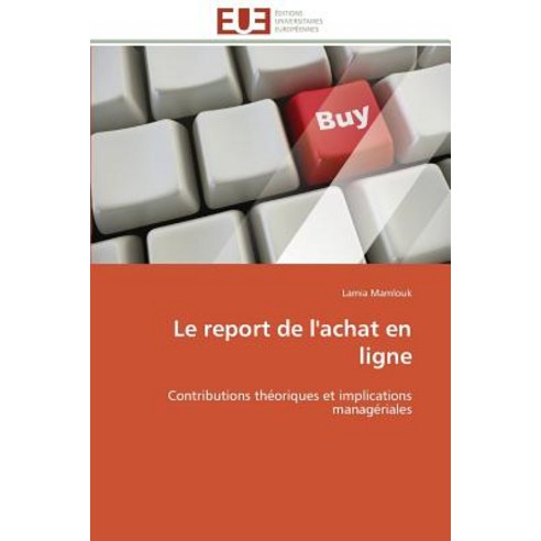 Le Report de L''Achat En Ligne Paperback, Univ Europeenne
