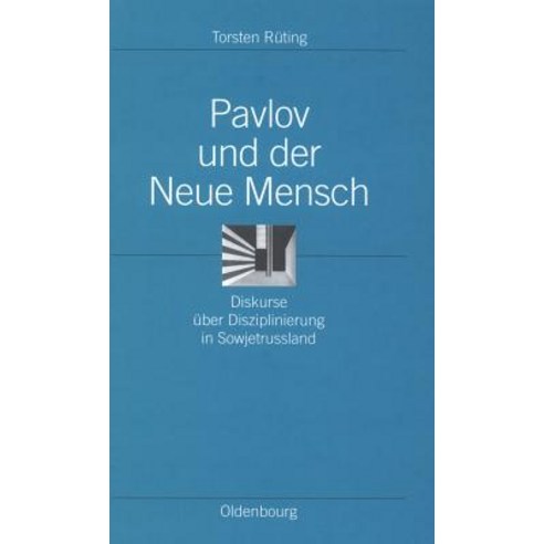 Pavlov Und Der Neue Mensch Hardcover, Walter de Gruyter