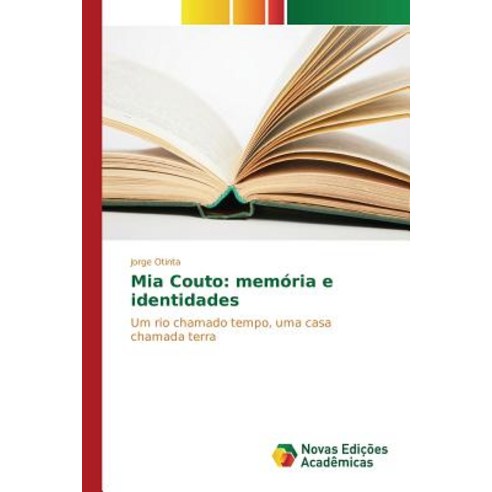 MIA Couto: Memoria E Identidades Paperback, Novas Edicoes Academicas