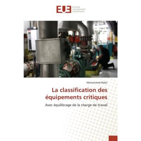 La Classification Des Equipements Critiques Paperback, Univ Europeenne