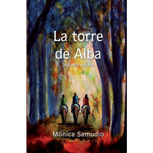 La Torre de Alba Paperback, Not Avail