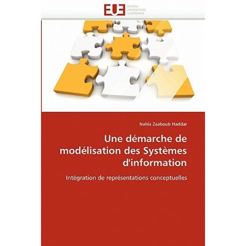 Une Demarche de Modelisation Des Systemes D''Information Paperback, Univ Europeenne