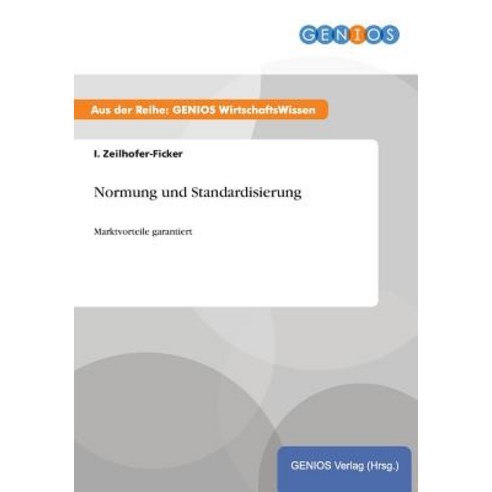 Normung Und Standardisierung Paperback, Gbi-Genios Verlag