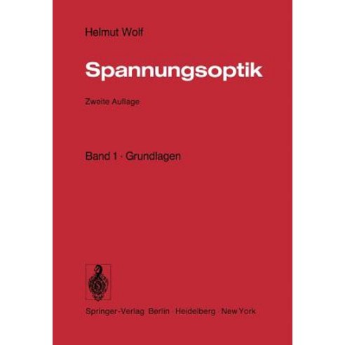 Spannungsoptik: Band 1 - Grundlagen Paperback, Springer