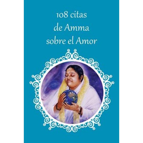 108 Citas de Amma Sobre El Amor Paperback, M.A. Center