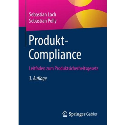 Produkt-Compliance: Leitfaden Zum Produktsicherheitsgesetz Paperback, Springer Gabler