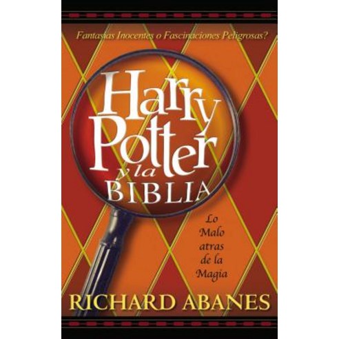 Harry Potter y la Biblia = Harry Potter and the Bible Paperback, Vida Publishers