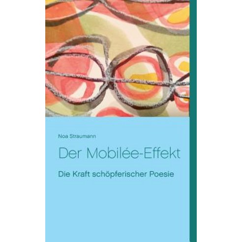 Der Mobilee-Effekt Paperback, Books on Demand