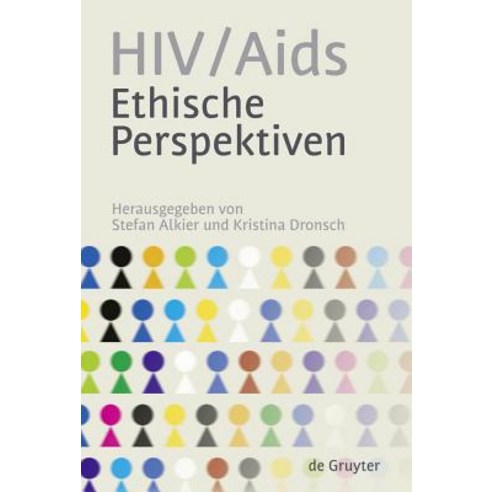 HIV/AIDS - Ethische Perspektiven Hardcover, Walter de Gruyter
