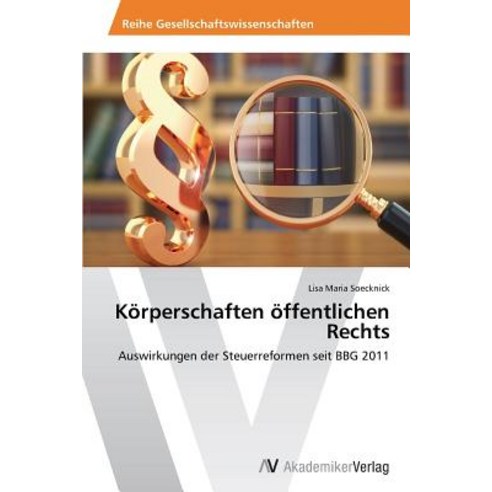 Korperschaften Offentlichen Rechts Paperback, AV Akademikerverlag