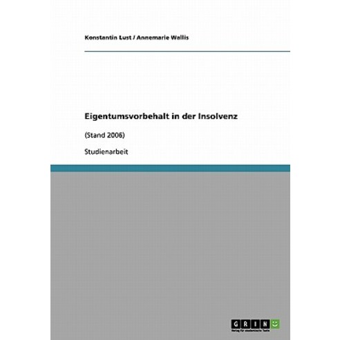 Eigentumsvorbehalt in Der Insolvenz Paperback, Grin Publishing